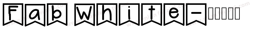 Fab White字体转换